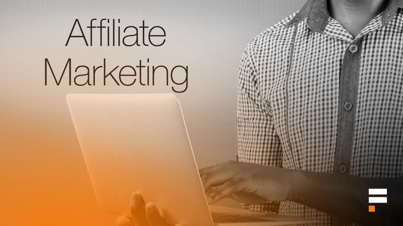what affiliate marketing is and how it works